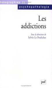 Les Addictions by S. Le Poulichet