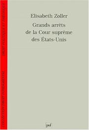 Cover of: Grands arrets de la cour supreme des by Zoller E