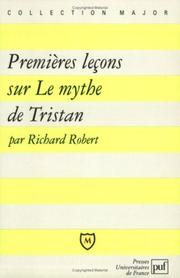 Cover of: Premieres lecons sur le mythe de tristan