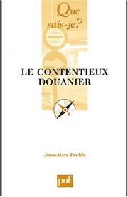 Cover of: Le Contentieux douanier