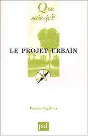 Cover of: Le Projet Urbain