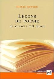 Cover of: Lecons de Poesie: de Villon Le Francais A T.S. Eliot L'Anglais