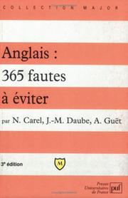 Cover of: Anglais : 365 fautes à éviter, 1re, terminale toutes sections