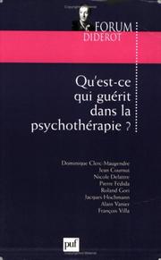 Cover of: Qu'est-ce qui guérit dans la psychothérapie ? by Pierre Fedida, Dominique Clerc-Maugendre