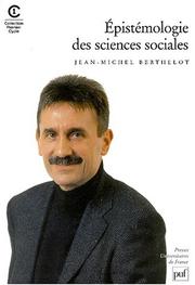 Cover of: Epistémologie des sciences sociales by Jean-Michel Berthelot