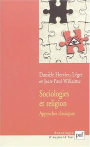 Cover of: Sociologies et religion : Approches classiques