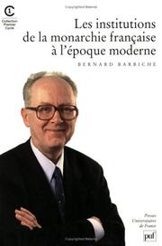 Cover of: Les Institutions de la monarchie française à l'époque moderne
