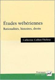 Cover of: Etudes wébériennes  by Catherine Colliot-Thélène