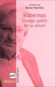 Cover of: Habermas : L'Usage public de la raison