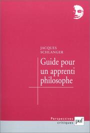 Cover of: Guide pour un apprenti philosophe
