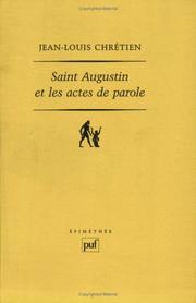 Cover of: Saint augustin et les actes de parole by J.-l. Chretien