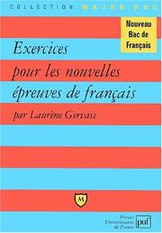 Cover of: Exercices pour les nouvelles épreuves de français by Laurène Gervasi