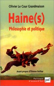 Cover of: Haine(s) : Philosophie et Politique