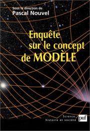 Cover of: Enquête sur le concept de modèle