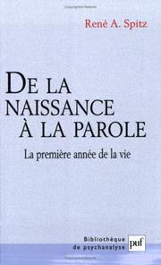 Cover of: De la naissance à la parole  by René A. Spitz