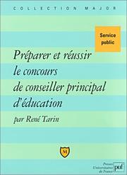 Cover of: Préparer et réussir le concours de conseiller principal d'éducation