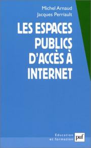 Cover of: Les Espaces publics d'accès à Internet