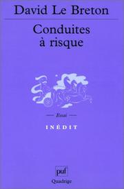 Cover of: Conduites à risque by David Le Breton, Quadrige