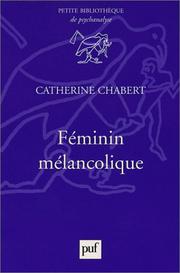 Cover of: Féminin mélancolique by Catherine Chabert