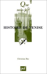 Cover of: Histoire de Venise by Christian Bec, Que sais-je?