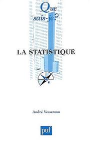 Cover of: La statistique by A. Vessereau, Que sais-je?