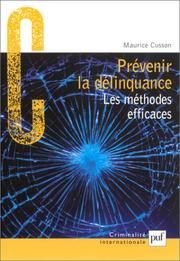 Cover of: Prévenir la délinquance  by Maurice Cusson