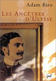 Cover of: Les Ancêtres d'Ulysse by Adam Biro