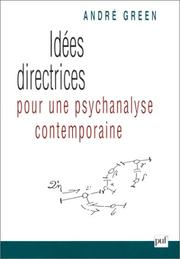 Cover of: Idées directrices pour une psychanalyse contemporaine