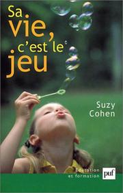Cover of: Sa vie, c'est le jeu