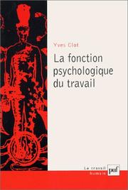 Cover of: La fonction psychologique du travail