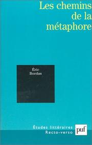 Cover of: Les Chemins de la métaphore by Eric Bordas, Eric Bordas