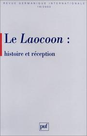 Cover of: Revue germanique internationale, numéro 19 - 2003 : Le Laocoon : Histoire et réception