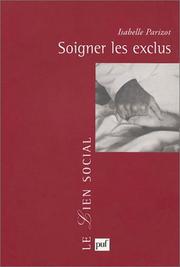 Soigner les exclus by Isabelle Parizot