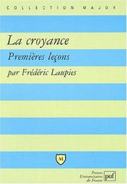 Cover of: La Croyance : Premières leçons