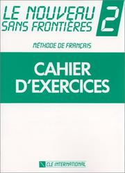 Cover of: Lenouveau Sans Frontieres 2: Methode De Franciais : Cahier D'Exercices