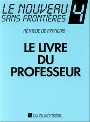 Cover of: Le Nouveau Sans Frontieres - Level 4 by P. Dominique, J Girardet, M & M Verdelhan