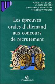 Cover of: Les Epreuves orales d'allemand aux concours de recrutement by Eggers