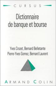 Cover of: Dictionnaire de banque et bourse by Yves Crozet