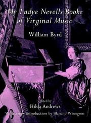 Cover of: My Ladye Nevells Booke of Virginal Music by William Byrd