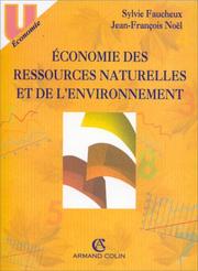 Cover of: Economie des ressources naturelles et de l'environnement by Faucheux