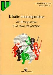 Cover of: L'Italie contemporaine by Serge Berstein, Pierre Milza