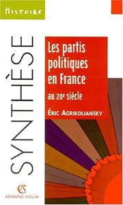Cover of: Partis politiques en France au XXe siècle by Agrikoliansky