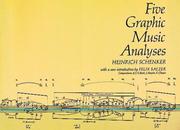 Cover of: Five graphic music analyses (Fünf Urlinie-Tafeln) by Heinrich Schenker