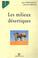 Cover of: Les milieux desertiques