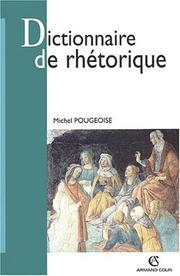 Cover of: Dictionnaire de rhétorique