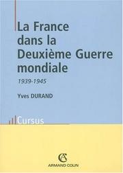 Cover of: La France Dans La Deuxieme Guerre Mondiale