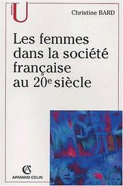 Cover of: Les femmes dans la societe française au 20e siecle
