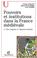 Cover of: Pouvoirs et institutions dans la France medievale t1 des origines a l'epoque feodale