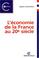 Cover of: L'Economie De La France Au 20e Siecle