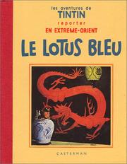Cover of: Le Lotus Bleu (Fac-similé, 1936)